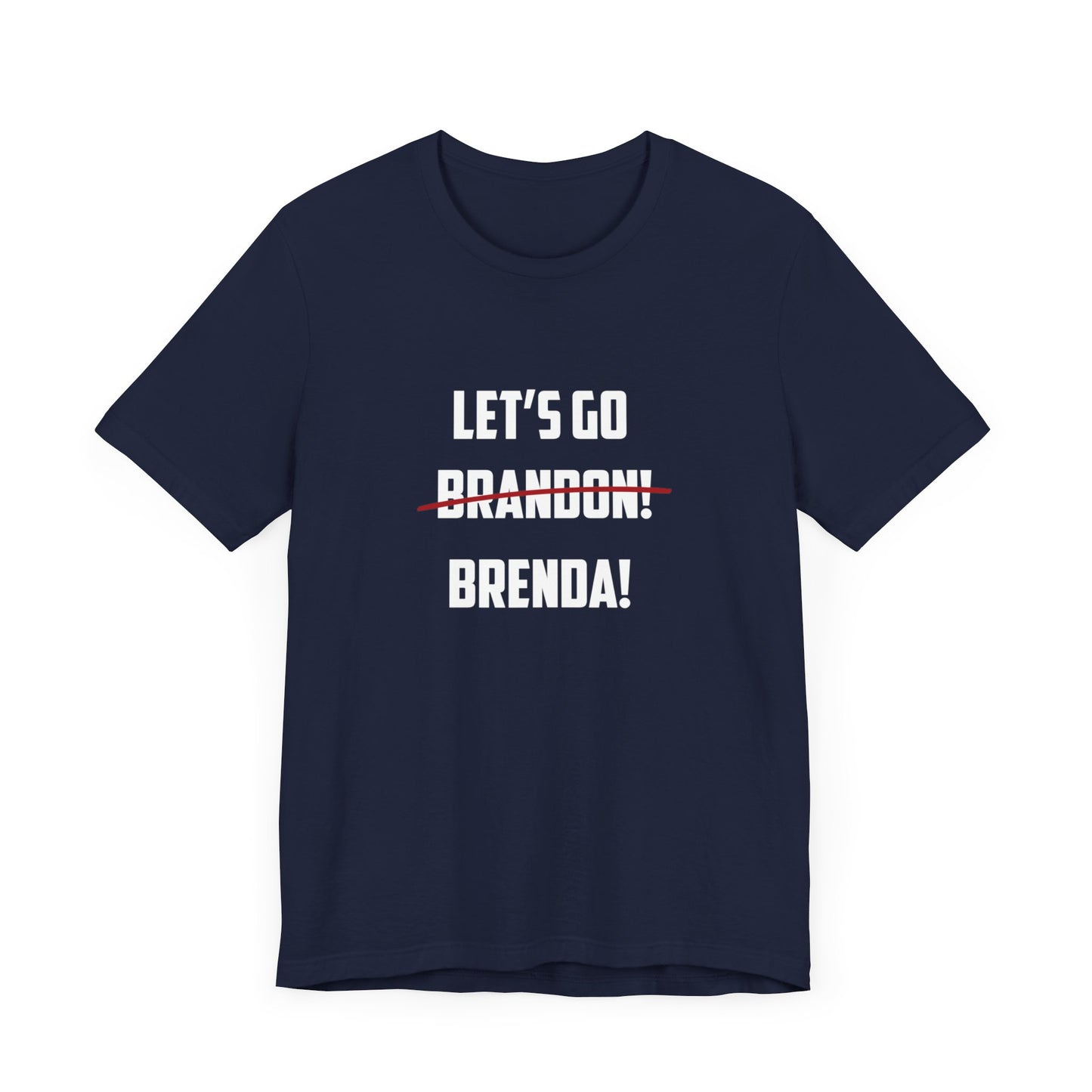 Let's Go Brenda Unisex Jersey Short Sleeve Tee