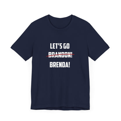 Let's Go Brenda Unisex Jersey Short Sleeve Tee