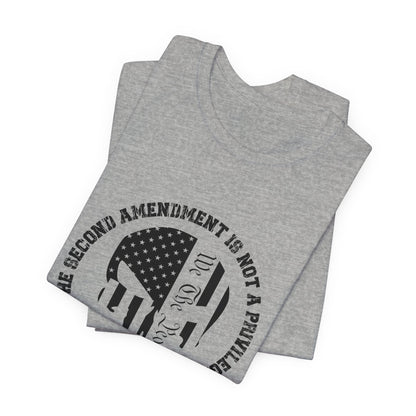 2nd Amendment Is Not A Privilege Unisex Jersey Short Sleeve Tee