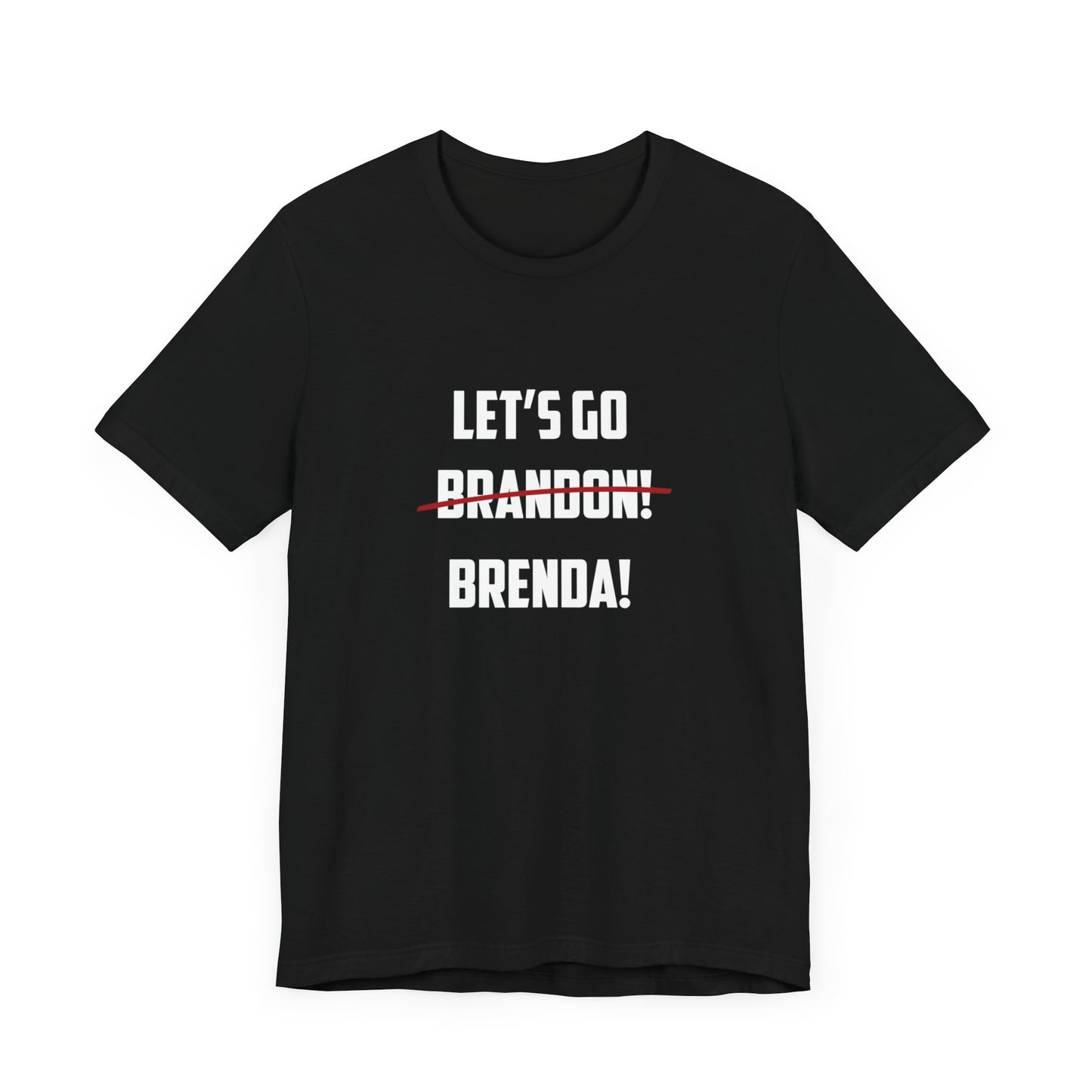 Let's Go Brenda Unisex Jersey Short Sleeve Tee