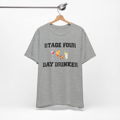 Stage Four Day Drinker Unisex Jersey Short Sleeve Tee