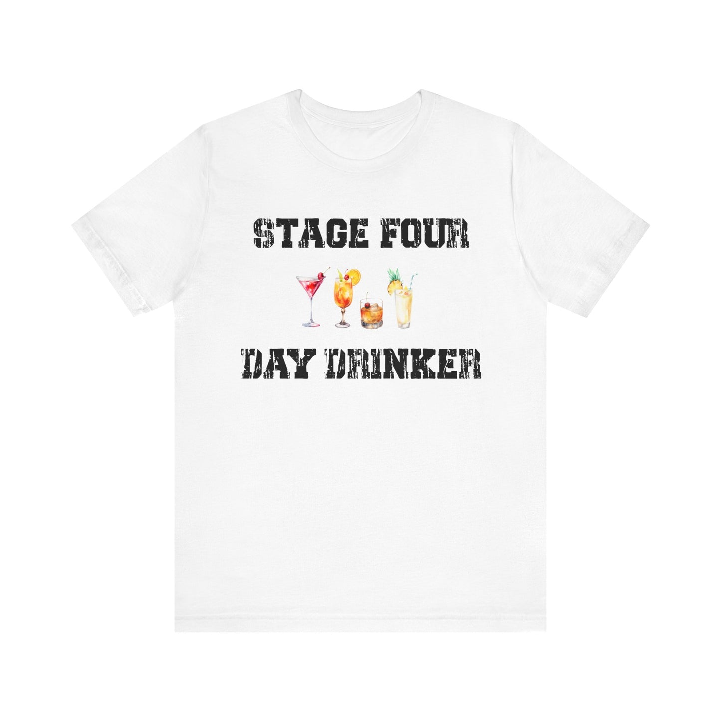 Stage Four Day Drinker Unisex Jersey Short Sleeve Tee