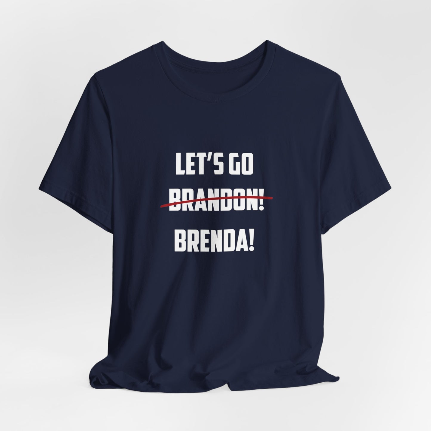 Let's Go Brenda Unisex Jersey Short Sleeve Tee