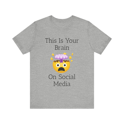 This Is Your Brain On Social Media Unisex Jersey Short Sleeve Tee