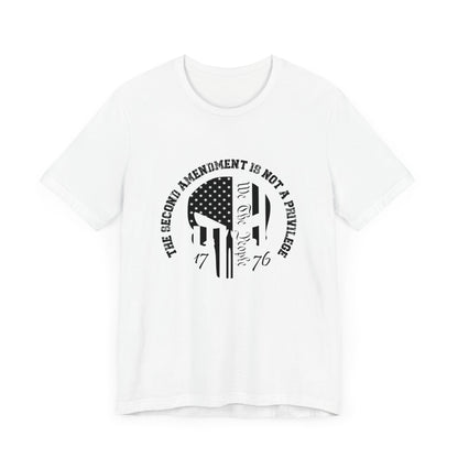 2nd Amendment Is Not A Privilege Unisex Jersey Short Sleeve Tee