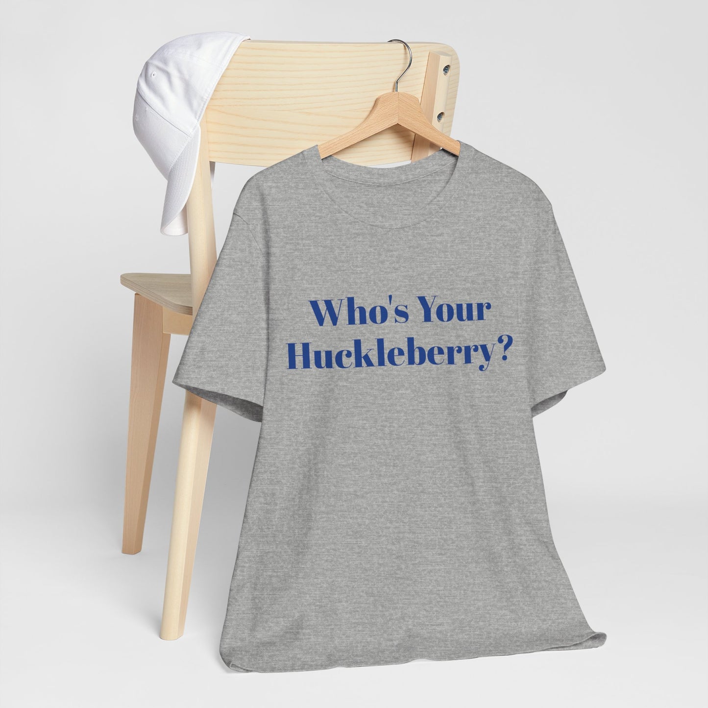 Who's Your Huckleberry? Unisex Jersey Short Sleeve Tee