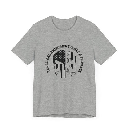 2nd Amendment Is Not A Privilege Unisex Jersey Short Sleeve Tee