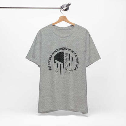 2nd Amendment Is Not A Privilege Unisex Jersey Short Sleeve Tee