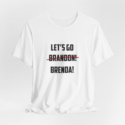 Let's Go Brenda Unisex Jersey Short Sleeve Tee