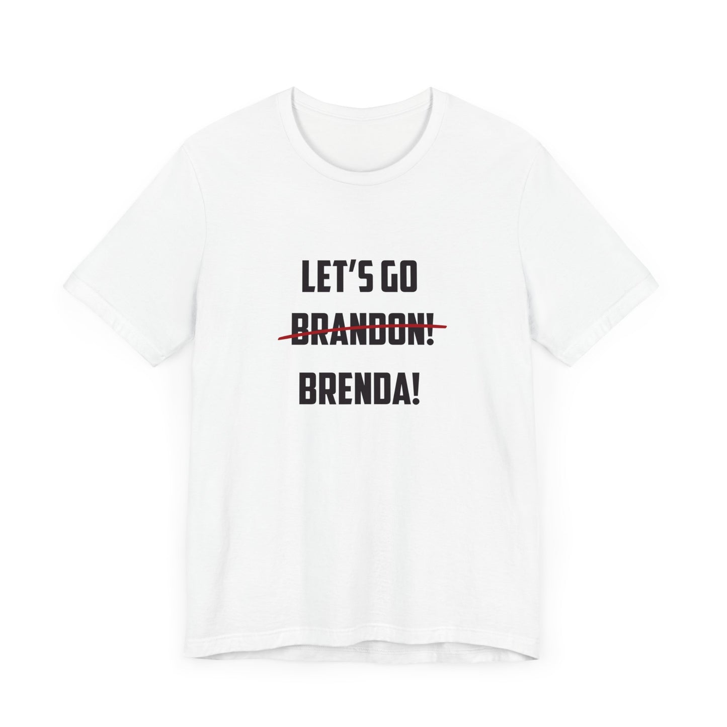 Let's Go Brenda Unisex Jersey Short Sleeve Tee