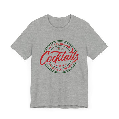 It's Beginning To Look A Lot Like Cocktails Unisex Jersey Short Sleeve Tee